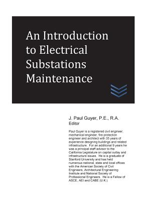 An Introduction to Electrical Substations Maintenance - Guyer, J Paul