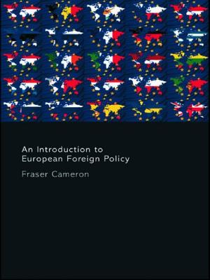 An Introduction to European Foreign Policy - Cameron, Fraser