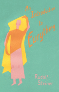 An Introduction to Eurythmy: (Cw 277 - 277a)