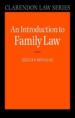 An Introduction to Family Law - Douglas, Gillian