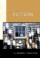 An Introduction to Fiction - Kennedy, X J, Mr., and Gioia, Dana