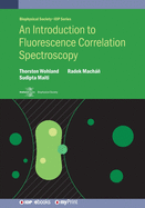 An Introduction to Fluorescence Correlation Spectroscopy