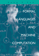 An Introduction to Formal Languages and Machine Computation