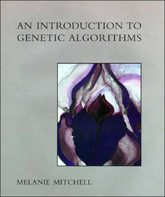 An Introduction to Genetic Algorithms - Mitchell, Melanie