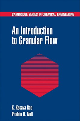 An Introduction to Granular Flow - Rao, K. Kesava, and Nott, Prabhu R.