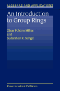 An Introduction to Group Rings