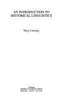 An Introduction to Historical Linguistics - Crowley, Terry