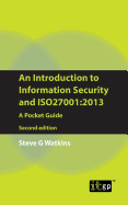 An Introduction to Information Security and ISO 27001: A Pocket Guide