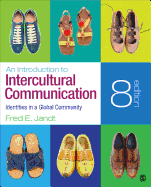An Introduction to Intercultural Communication: Identities in a Global Community