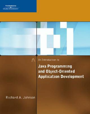 An Introduction to Java Programming and Object-Oriented Application Development - Johnson, Richard, Dr.