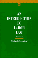 An Introduction to Labor Law, Revised Edition