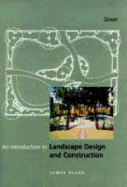 An Introduction to Landscape Design and Construction