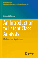 An Introduction to Latent Class Analysis: Methods and Applications