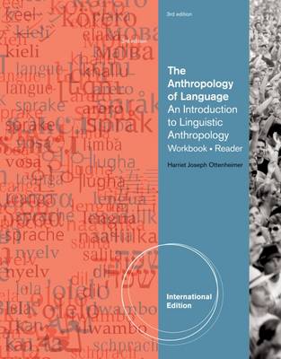 An Introduction to Linguistic Anthropology Workbook Reader - Ottenheimer, Harriet J