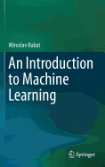 An Introduction to Machine Learning