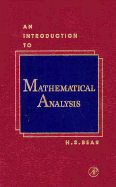 An Introduction to Mathematical Analysis