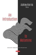 An Introduction to Melamine