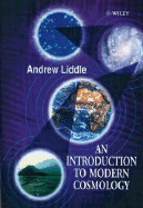 An Introduction to Modern Cosmology - Liddle, Andrew