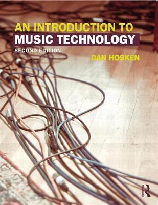 An Introduction to Music Technology - Hosken, Dan