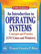An Introduction to Operating Systems: Concepts and Practice (GNU/Linux and Windows)