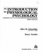 An Introduction to Physiological Psychology 3rd Edition