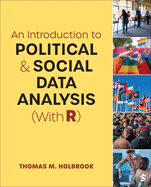 An Introduction to Political and Social Data Analysis (with R)