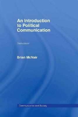 An Introduction to Political Communication - McNair, Brian