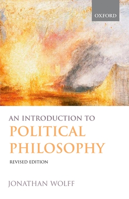 An Introduction to Political Philosophy - Wolff, Jonathan