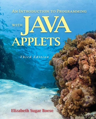 An Introduction to Programming with Java Applets - Boese, Elizabeth S