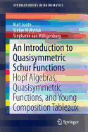 An Introduction to Quasisymmetric Schur Functions: Hopf Algebras, Quasisymmetric Functions, and Young Composition Tableaux