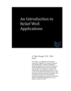 An Introduction to Relief Well Applications