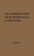 An introduction to Scandinavian literature from the earliest time to our day