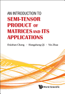 An Introduction to Semi-Tensor Product of Matrices and Its Applications