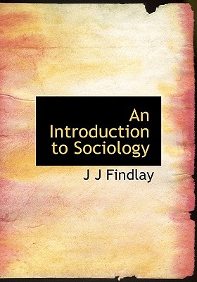 An Introduction to Sociology - Findlay, J J