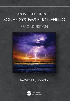 An Introduction to Sonar Systems Engineering - Ziomek, Lawrence J