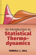 An introduction to statistical thermodynamics.