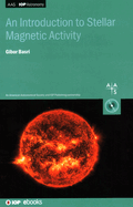 An Introduction to Stellar Magnetic Activity