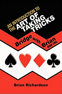 An Introduction to the Art of Taking Tricks