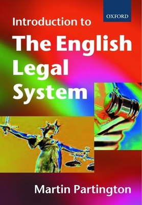 An Introduction to the English Legal System - Partington, Martin