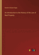 An Introduction to the History of the Law of Real Property