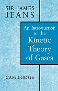 An Introduction to the Kinetic Theory of Gases