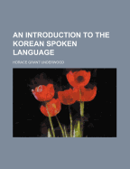 An Introduction to the Korean Spoken Language