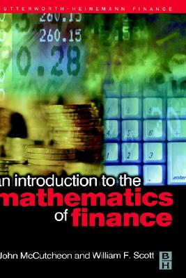 An Introduction to the Mathematics of Finance - McCutcheon, J J, and Scott, W F