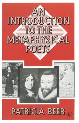An Introduction to the Metaphysical Poets - Beer, Patricia