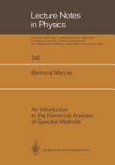 An Introduction to the Numerical Analysis of Spectral Methods