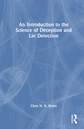 An Introduction to the Science of Deception and Lie Detection