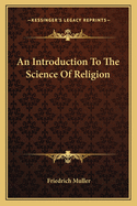 An Introduction To The Science Of Religion
