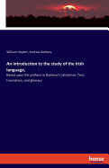 An introduction to the study of the Irish language,: Based upon the preface to Donlevy's Catechism: Text, translation, and glossary