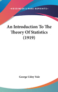 An Introduction To The Theory Of Statistics (1919)