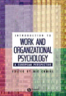 An Introduction to Work and Organizational Psychology: A European Perspective - Chmiel, Nik (Editor)